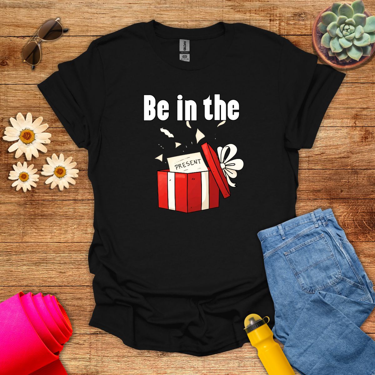 Be in the Present Inspirational Meditation T-Shirt