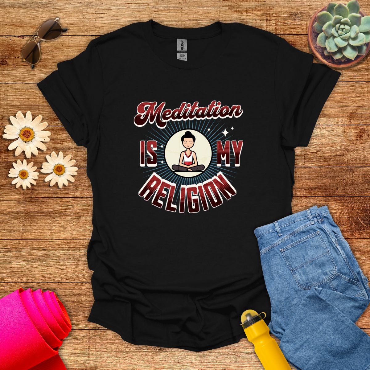 Meditation Is My Religion Motivational T-Shirt