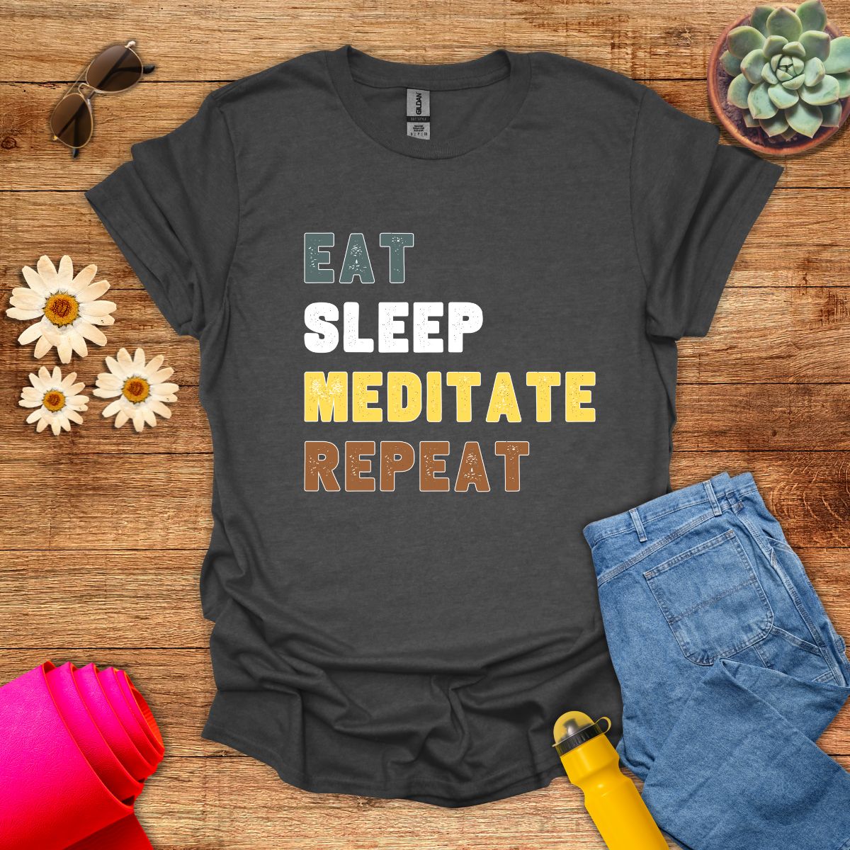 Eat Sleep Meditate Repeat T-Shirt