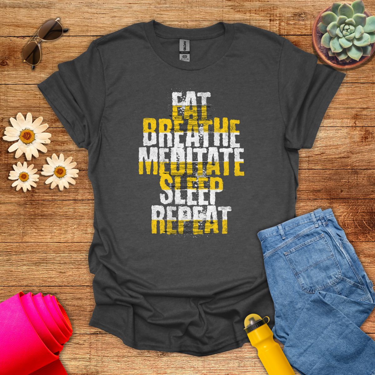 Eat Breathe Meditate Sleep Repeat Inspirational T-Shirt