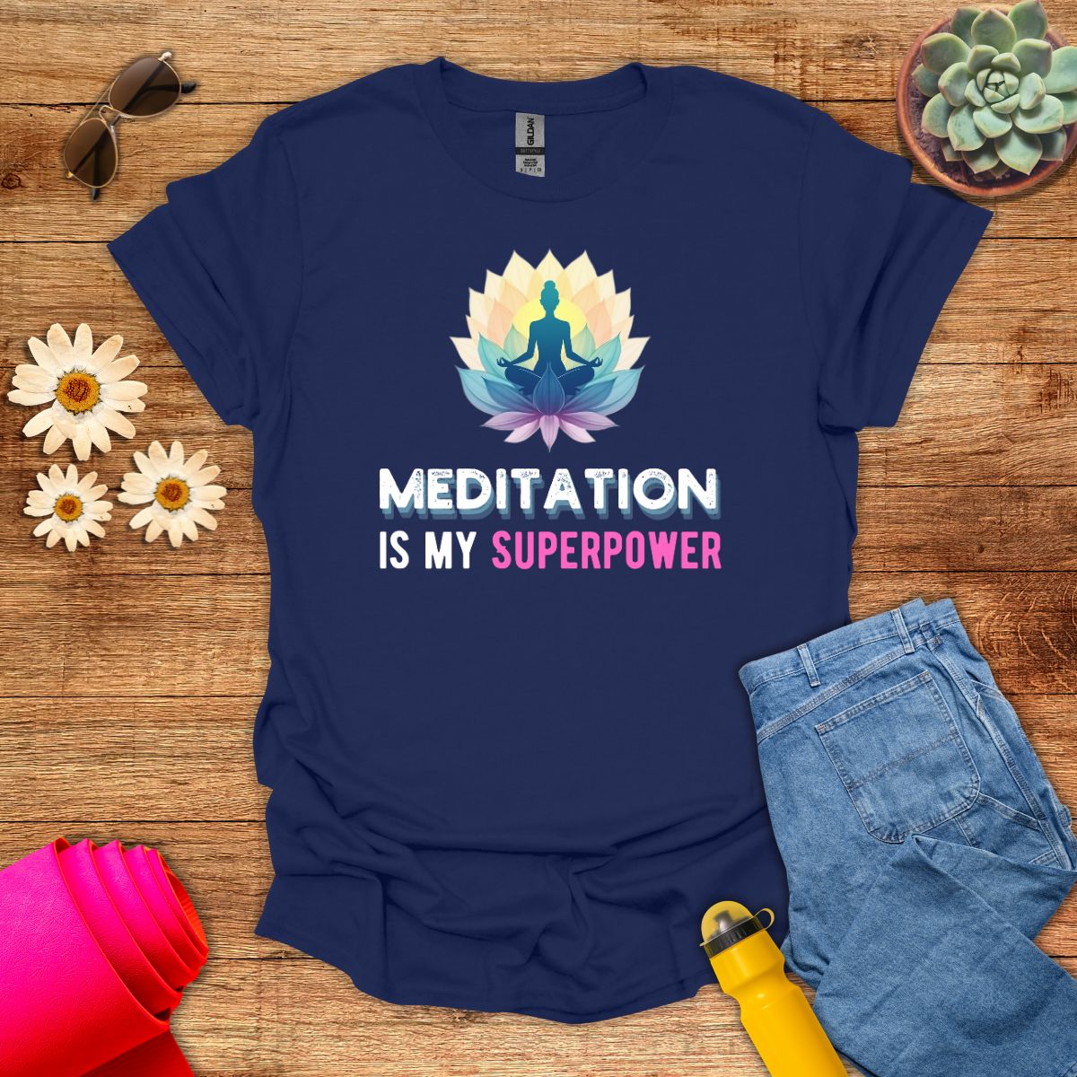 Meditation Is My Superpower T-Shirt