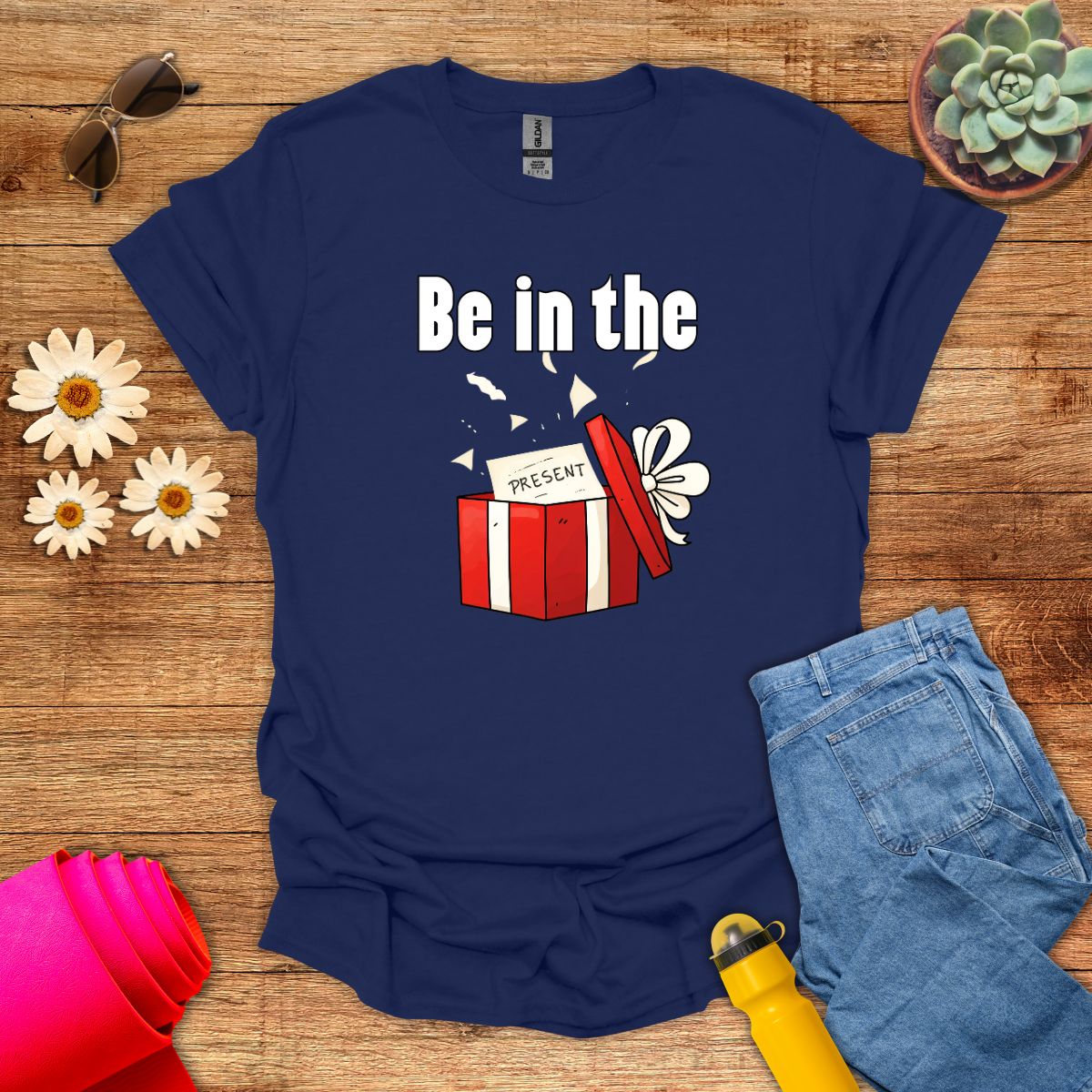 Be in the Present Inspirational Meditation T-Shirt