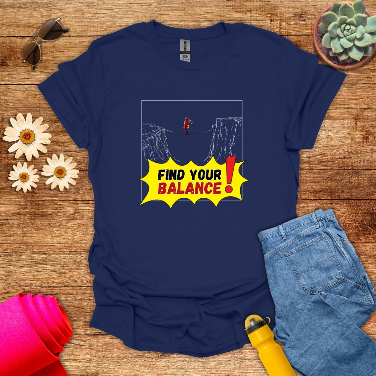 Find Your Balance Empowering Graphic T-Shirt