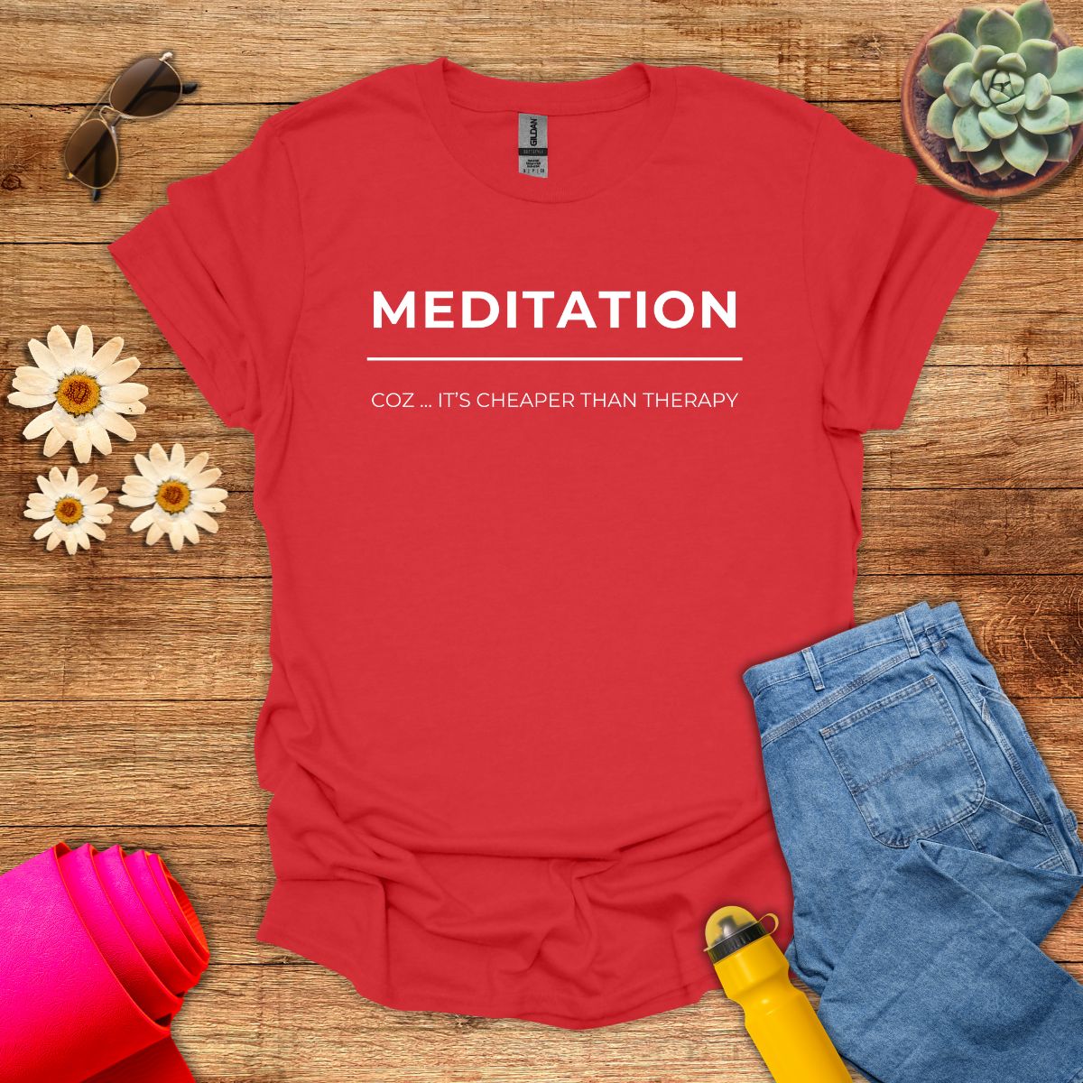 Meditation Cheaper Than Therapy T-Shirt