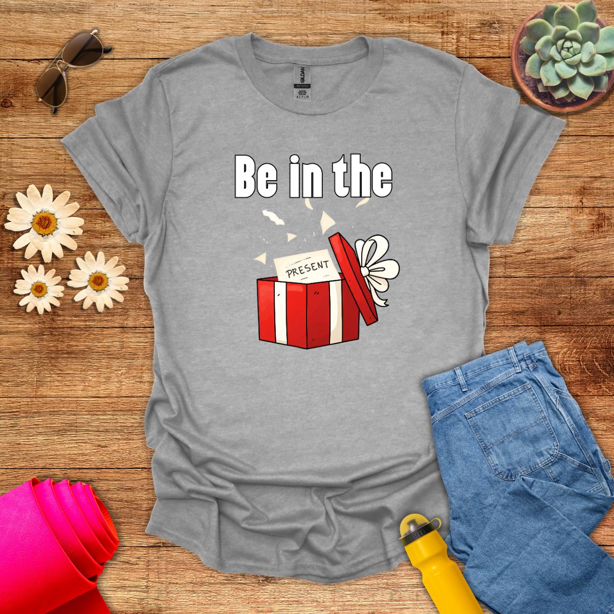 Be in the Present Inspirational Meditation T-Shirt